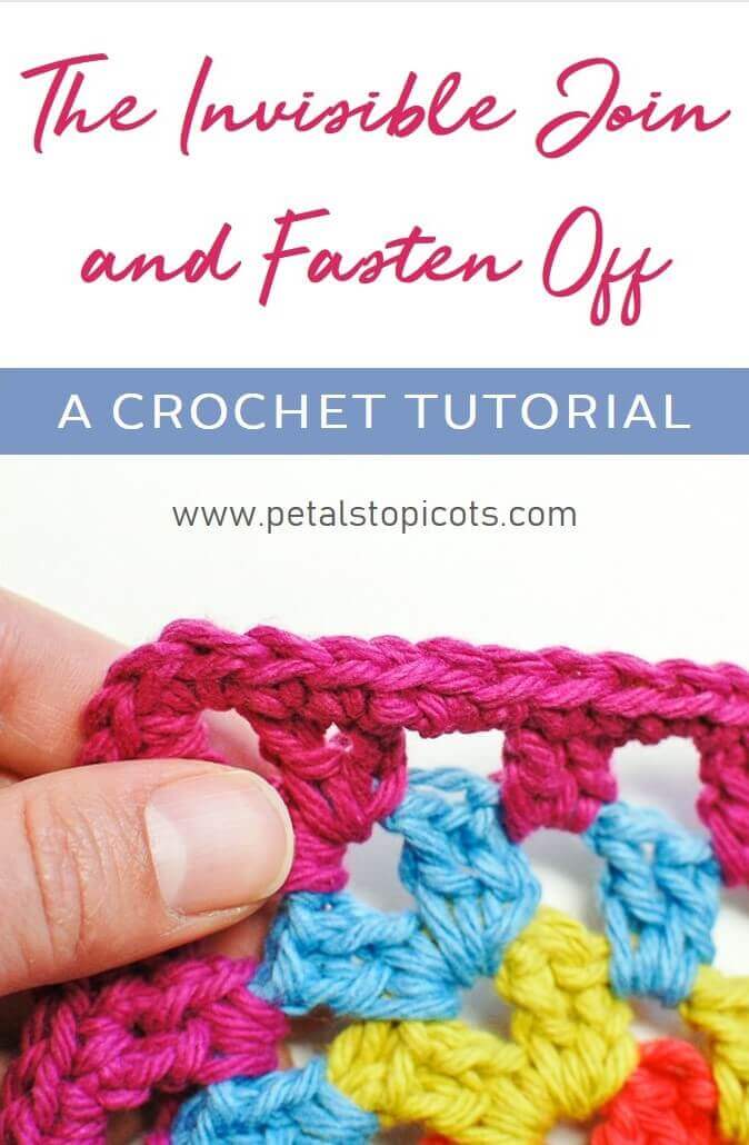 The Invisible Join and Fasten Off in Crochet