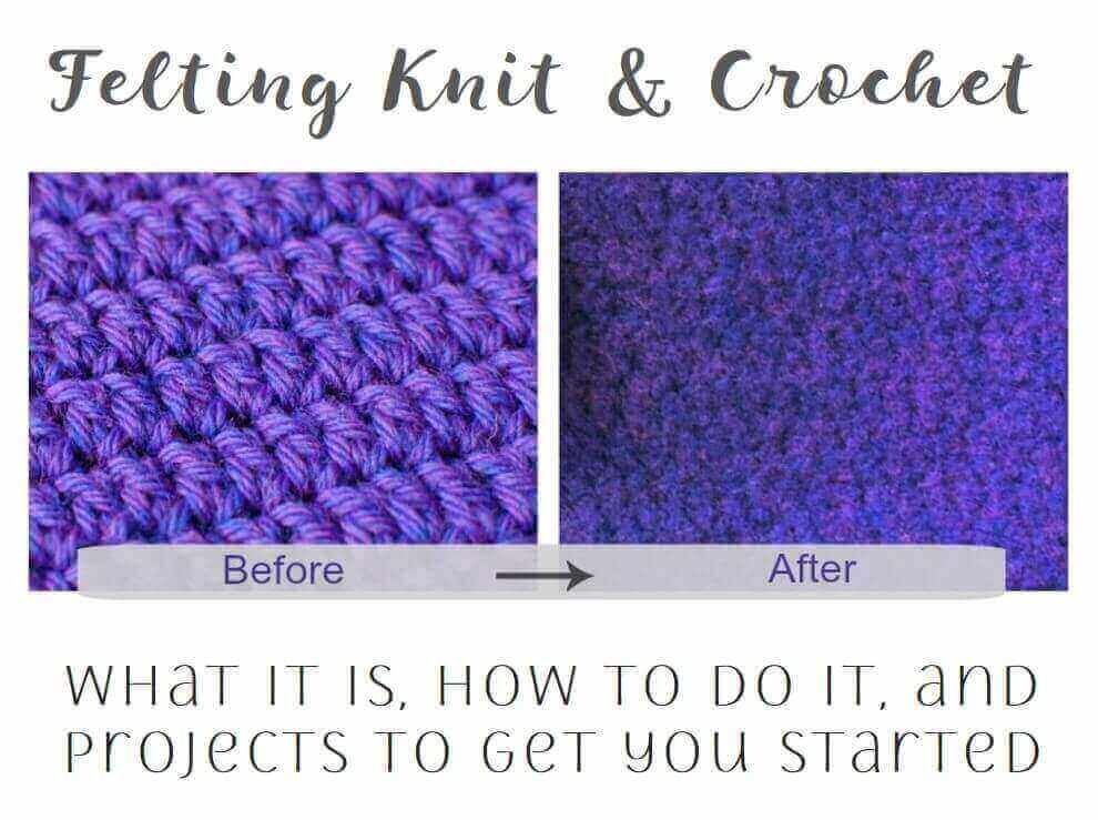 Felting Knitting & Crochet: What Is Felting? How To Felt? | www.petalstopicots.com