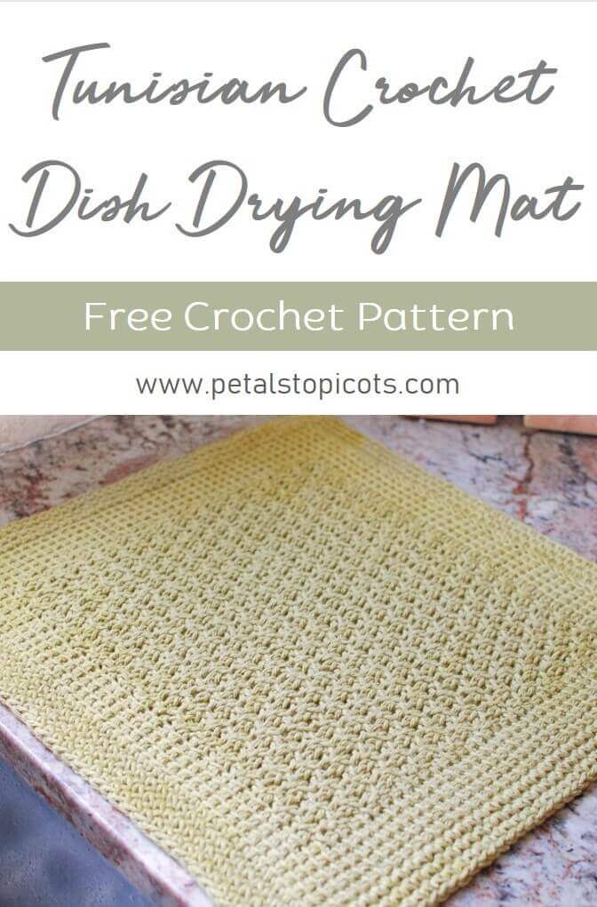 Tunisian Crochet Dish Drying Mat Pattern