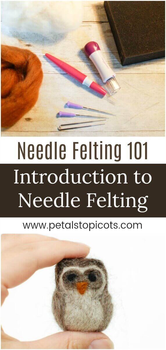 Needle Felting 101: Introduction to Needle Felting