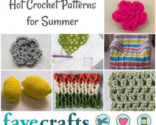 Hot Crochet Patterns for Summer Hot Crochet Patterns for Summer