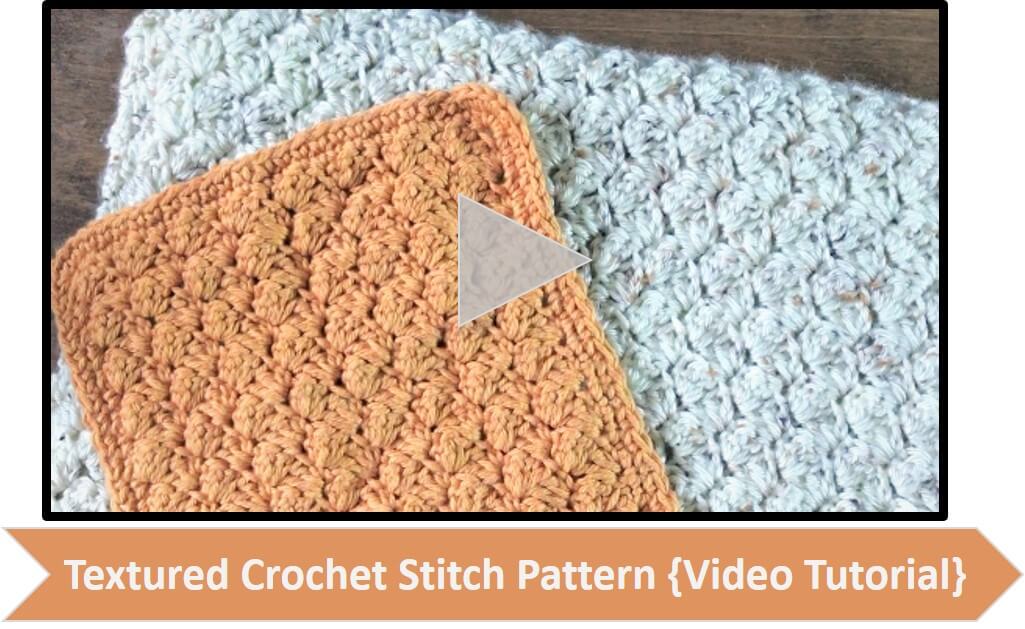 Textured Crochet Stitch Pattern {Video Tutorial}