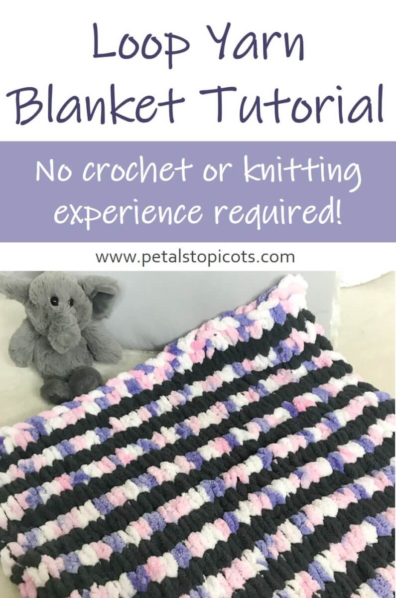 Loop Yarn Blanket Tutorial: Baby Blanket or Bigger!