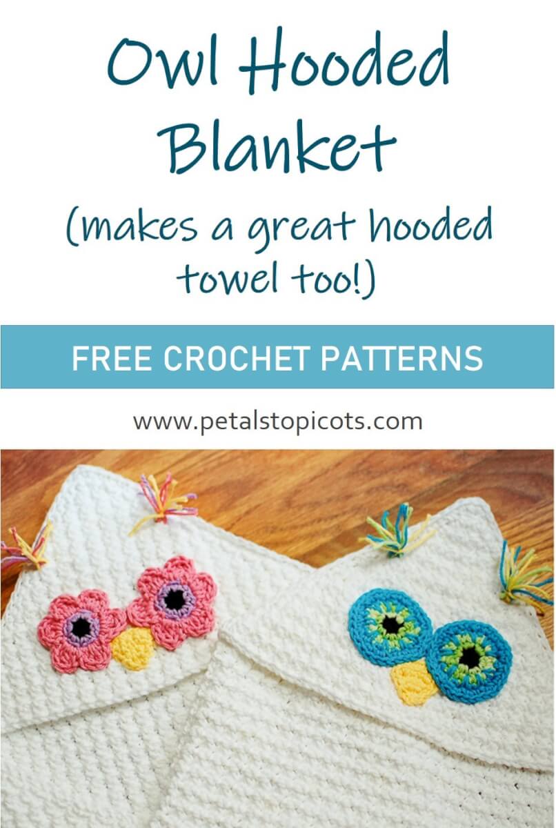 Owl Hooded Blanket Crochet Pattern Or Hooded Towel Petals To Picots