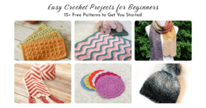 Easy Crochet Projects for Beginners